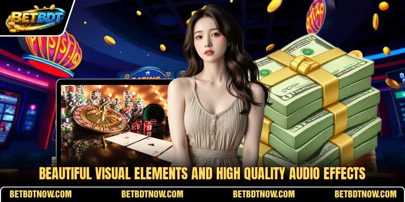 Beautiful visual elements and high quality audio effects