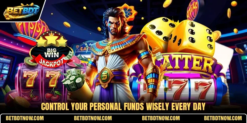 Control your personal funds wisely every day