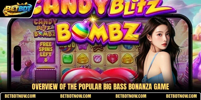 Overview of the popular Big Bass Bonanza game