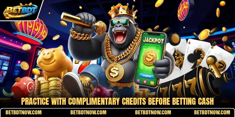 Practice with complimentary credits before betting cash